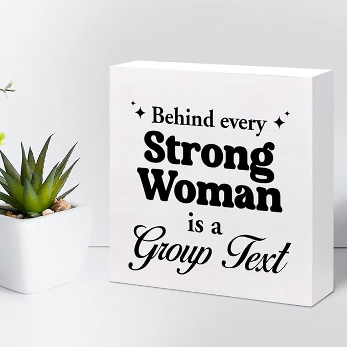 z-crange Inspirational Women Decor,Behind Every Strong Woman Is a Group Text Wooden Box Sign,Motivational Wood Sign,Women Power Desk Decor