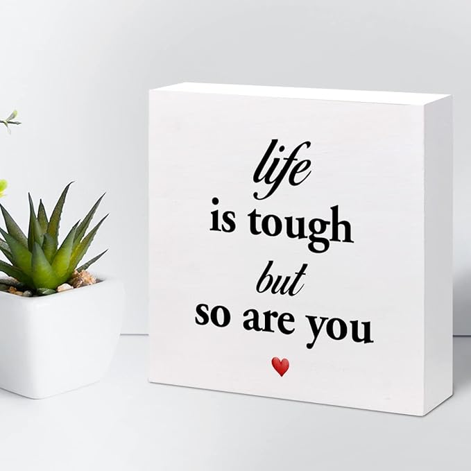 Life Is Tough but so Are You Wooden Sign,Inspirational Wooden Box Sign,Motivational Quotes Desk Decor,Positive Wood Signs,Funny Office Signs for Desk