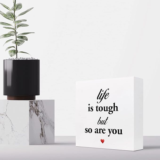 Life Is Tough but so Are You Wooden Sign,Inspirational Wooden Box Sign,Motivational Quotes Desk Decor,Positive Wood Signs,Funny Office Signs for Desk