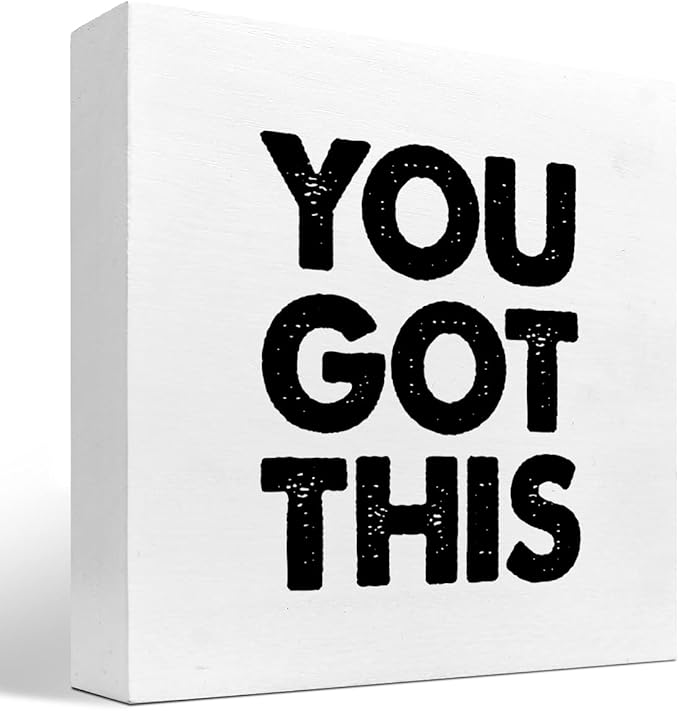 You Got This Wood Box Sign Decor Desk Sign,Inspirational Saying Wooden Box Block Sign for Home Office Shelf Table Decor Decorations