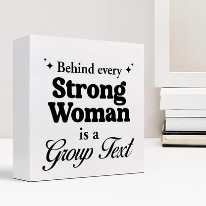 z-crange Inspirational Women Decor,Behind Every Strong Woman Is a Group Text Wooden Box Sign,Motivational Wood Sign,Women Power Desk Decor