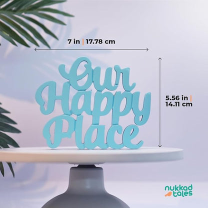 NUKKAD TALES Our Happy Place – Blue, Aesthetic Table Decor for Home or Office, Desk or Shelf. Quirky Room Decoration showpiece, Ideal for Birthday Gift, Corporate Gift, and Inspiring Wall Decor