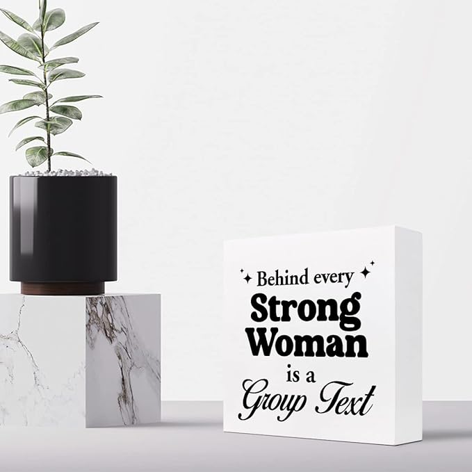 z-crange Inspirational Women Decor,Behind Every Strong Woman Is a Group Text Wooden Box Sign,Motivational Wood Sign,Women Power Desk Decor