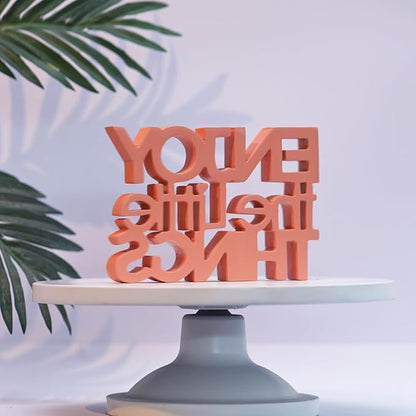 Enjoy The little things - Pink Table Decor: Perfect for Home, Office, Desk, or Shelf. Quirky Room Decoration Showpiece for Birthday, Corporate Gifts, and Inspiring Wall Decor.