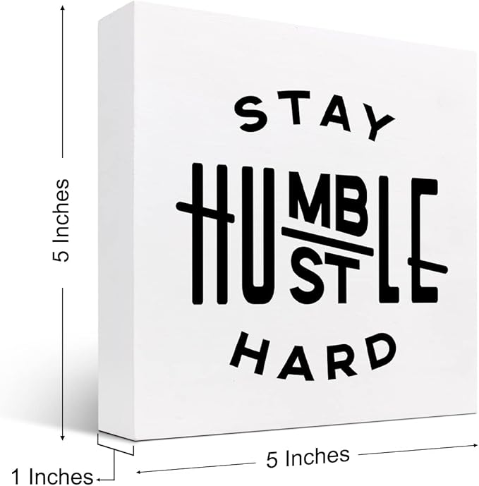 Stay Humble Hustle Hard Sign,Inspirational Quote Wood Box Sign,Motivational Wooden Block Signs,Positive Wood Signs,Entrepreneur Decorations for Home Office Shelf Table Decor