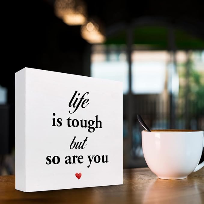 Life Is Tough but so Are You Wooden Sign,Inspirational Wooden Box Sign,Motivational Quotes Desk Decor,Positive Wood Signs,Funny Office Signs for Desk