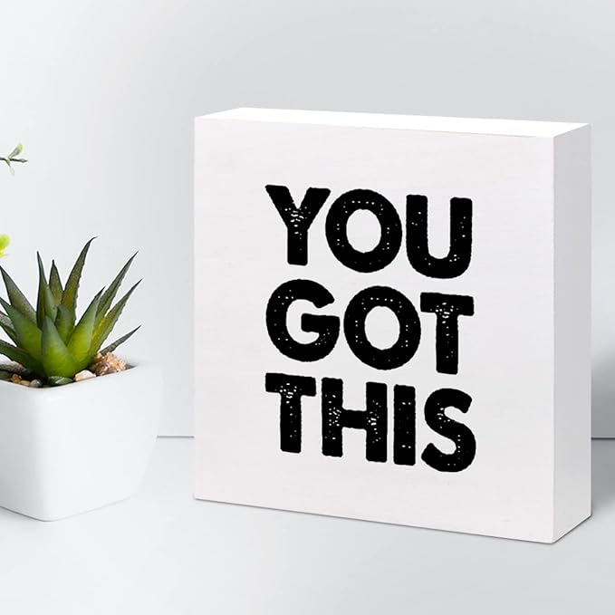 You Got This Wood Box Sign Decor Desk Sign,Inspirational Saying Wooden Box Block Sign for Home Office Shelf Table Decor Decorations