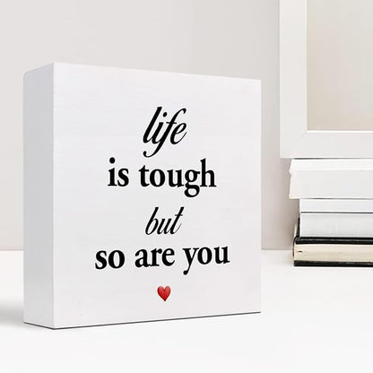 Life Is Tough but so Are You Wooden Sign,Inspirational Wooden Box Sign,Motivational Quotes Desk Decor,Positive Wood Signs,Funny Office Signs for Desk