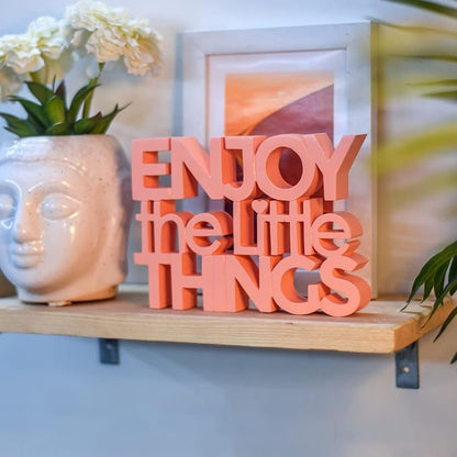 Enjoy The little things - Pink Table Decor: Perfect for Home, Office, Desk, or Shelf. Quirky Room Decoration Showpiece for Birthday, Corporate Gifts, and Inspiring Wall Decor.