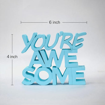 You are Awesome Blue Fancy Showpiece - Creative Home Décor for Kids' Rooms and Study Tables for Students (6.5 x 5.60 inch) - Engineered Wood Decorative Item