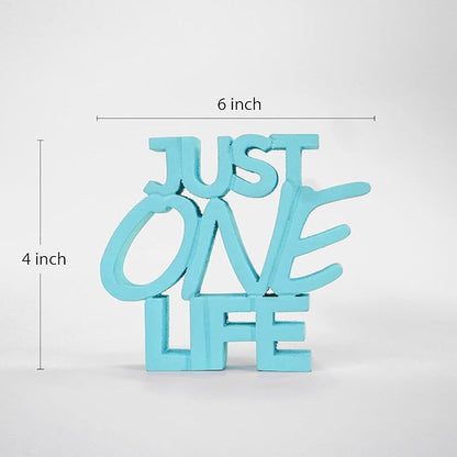 NUKKAD TALES Just One Life – Blue, Aesthetic table decor for home or office, desk or Shelf. Quirky room decoration showpiece, ideal for birthday gift, corporate gift, and inspiring wall decor