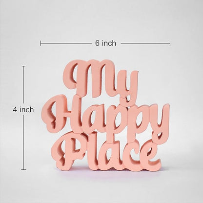 My Happy Place Peach Aesthetic Table Decor - Home, Office Desk, Shelf. Quirky Room Decoration Showpiece, Birthdays, Corporate Gifts, and Inspirational Wall Decor.
