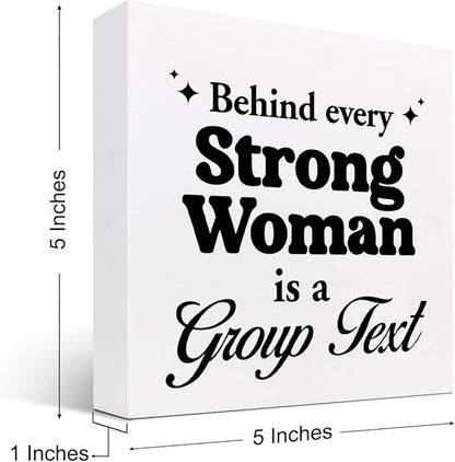 z-crange Inspirational Women Decor,Behind Every Strong Woman Is a Group Text Wooden Box Sign,Motivational Wood Sign,Women Power Desk Decor