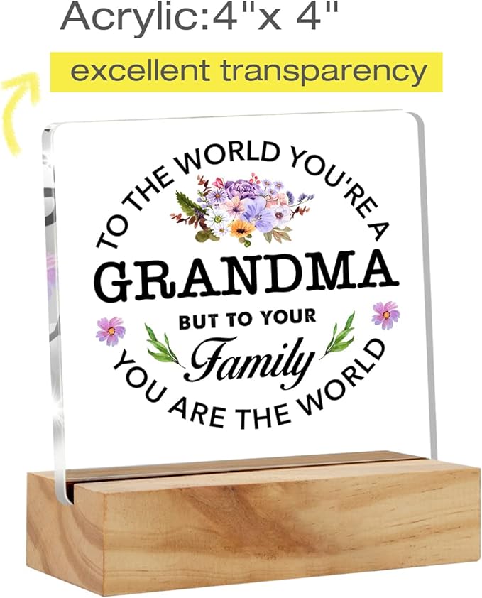 Best Grandma Gifts Floral Grandma You are the World Quote Decorative Desk Decor Grandma Acrylic Desk Plaque Sign with Wood Stand Home Office Desk Sign Keepsake Present
