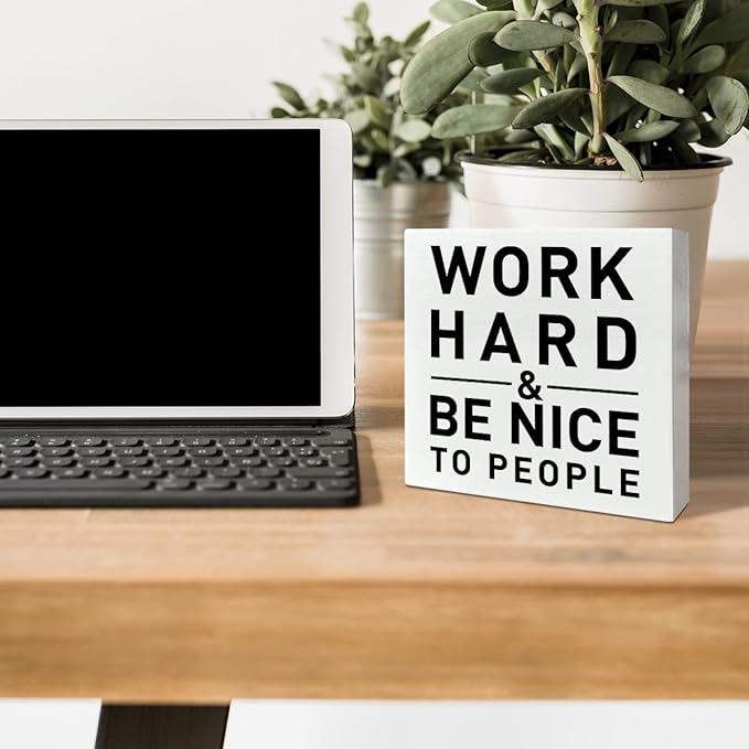 Home Office Desk Wooden Box Sign Decor, Work Hard & Be Nice to People, Inspirational Quotes Desk Decor Motivational Desk Decorations for Women Men Student Office Classroom School