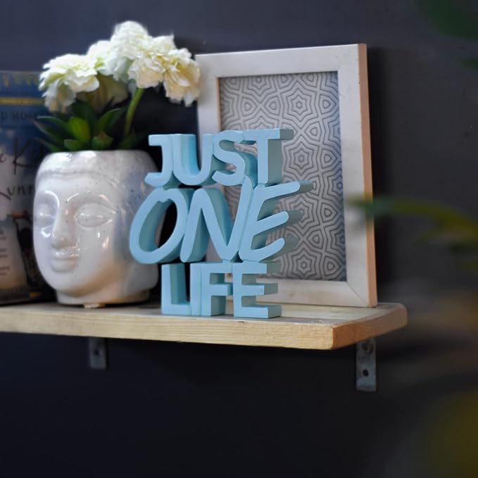 NUKKAD TALES Just One Life – Blue, Aesthetic table decor for home or office, desk or Shelf. Quirky room decoration showpiece, ideal for birthday gift, corporate gift, and inspiring wall decor