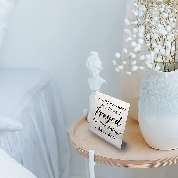 I Still Remember the Days I Prayed - Modern Farmhouse Decor for the Home, Desk Decorations for Home Office Living Room Desk Table Shelf Accent, Religious Sign Christian Gifts for Women (Prayed)