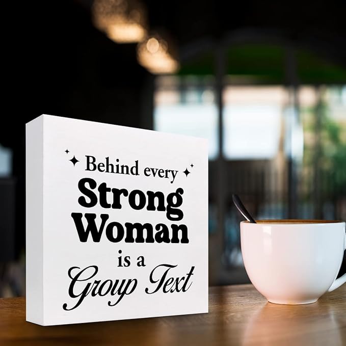 z-crange Inspirational Women Decor,Behind Every Strong Woman Is a Group Text Wooden Box Sign,Motivational Wood Sign,Women Power Desk Decor