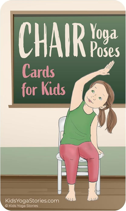 Chair Yoga Poses Cards for Kids: Movement Breaks or Brain Breaks in Classroom, Homeschool, Play Therapy, Calm Corner, or for Social Emotional Learning Activities and Test Taking Strategies