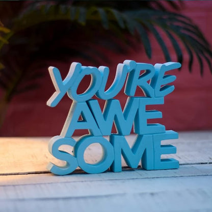 You are Awesome Blue Fancy Showpiece - Creative Home Décor for Kids' Rooms and Study Tables for Students (6.5 x 5.60 inch) - Engineered Wood Decorative Item
