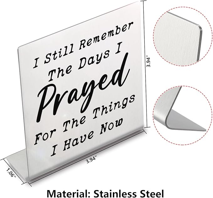 I Still Remember the Days I Prayed - Modern Farmhouse Decor for the Home, Desk Decorations for Home Office Living Room Desk Table Shelf Accent, Religious Sign Christian Gifts for Women (Prayed)