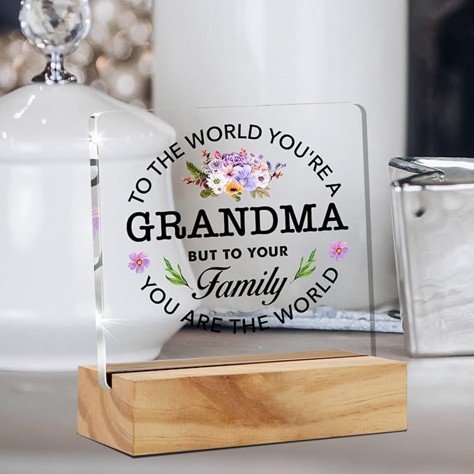 Best Grandma Gifts Floral Grandma You are the World Quote Decorative Desk Decor Grandma Acrylic Desk Plaque Sign with Wood Stand Home Office Desk Sign Keepsake Present