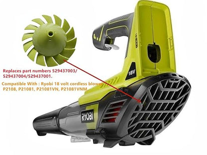 529437003/529437004/529437001 Blower Fan Compatible with Fits Ryobi Ryobi 18 Volt Blower Fan P2108 P21081 P21081VN P21081VNM