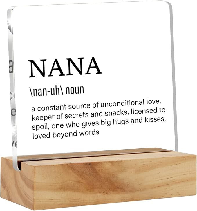 Grandma Gift Nana Gifts for Mother's Day Birthday, Nana Definition Desk Decor Grandmother Acrylic Desk Plaque Sign With Wood Stand Home Office Desk Sign Keepsake Present