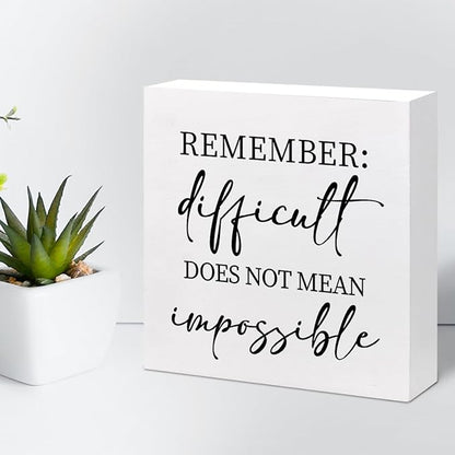 Remember Difficult Does not Mean Impossible Wood Block Sign Desk Decor,Rustic Inspirational Wooden Box Plaque Sign Desk Decor for Home Office Shelf Table Decor Decorations