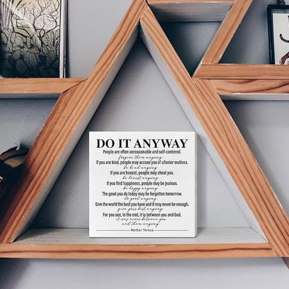 Home Office Desk Wooden Box Sign Decor, Do It Anyway, Inspirational Quotes Desk Decor Motivational Desk Decorations for Women Men Student Therapist Office Classroom School Counselor