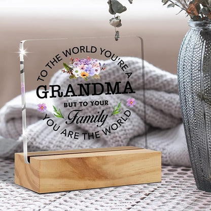 Best Grandma Gifts Floral Grandma You are the World Quote Decorative Desk Decor Grandma Acrylic Desk Plaque Sign with Wood Stand Home Office Desk Sign Keepsake Present