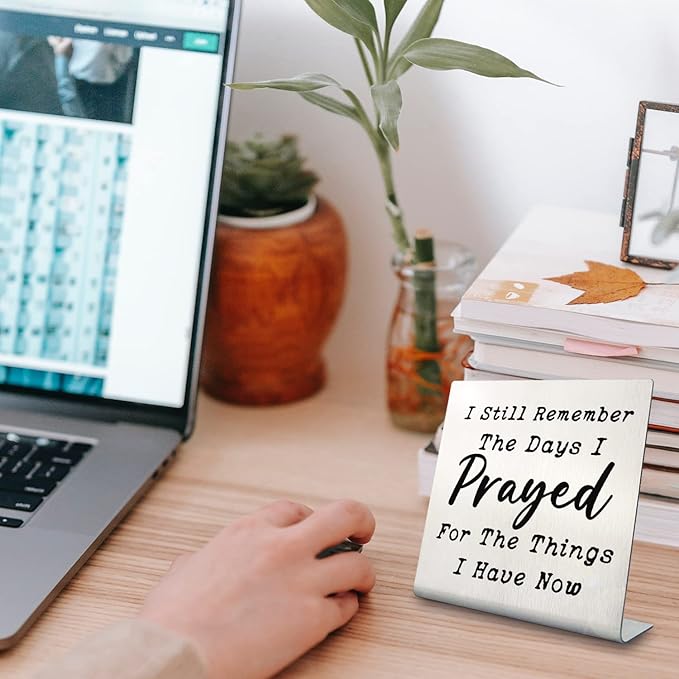 I Still Remember the Days I Prayed - Modern Farmhouse Decor for the Home, Desk Decorations for Home Office Living Room Desk Table Shelf Accent, Religious Sign Christian Gifts for Women (Prayed)