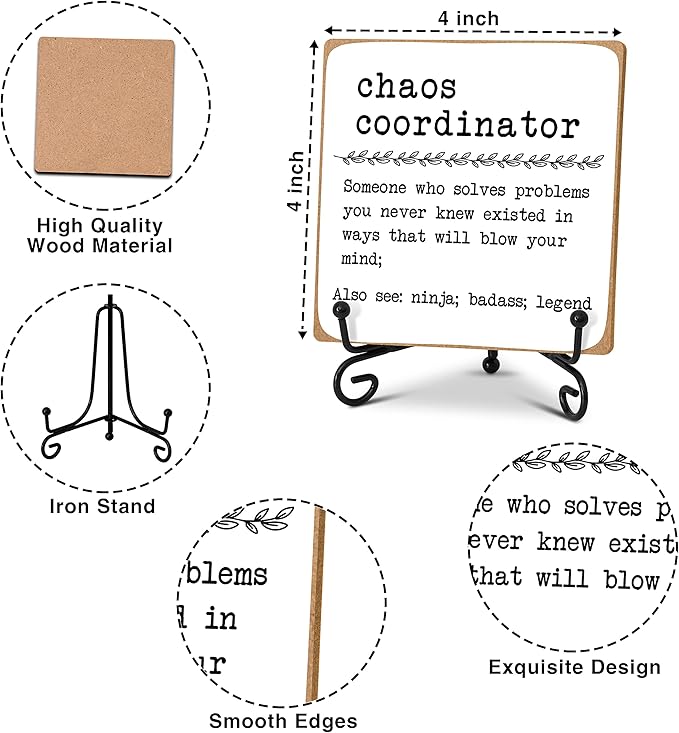 Chaos Coordinator Home Office Desk Decor Wood Plaque with Stand, Unique Gift Idea for Boss Women, Best Mom, Coworker, Teacher, School Counselor Therapy Office Decor -A13